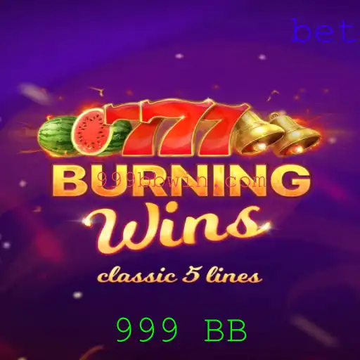 Descubra o Fascinante Mundo de BurningWins 999 BB